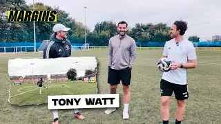 Tony Watt On The Margins | AMATEUR FOOTBALLER TO SCORING AGAINST BARCA & MESSI IN CHAMPIONS LEAGUE!