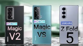 Honor Magic V2 vs Honor Magic VS vs Samsung Galaxy Z Fold 5