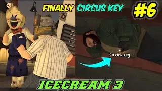 FINALLY CIRCUS KEY MILGEYA ICECREAM 3 GAMES ME #6