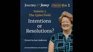 JWJ Season 3 Episode 1 - Intentions or Resolutions?