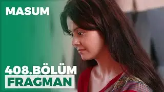 Masum 408. B&ouml;l&uuml;m Fragmanı - 4 Mayıs Salı