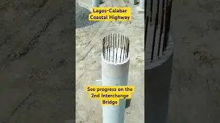 Lagos-Calabar Coastal Highway: Construction Continues on 2nd Flyover Bridge