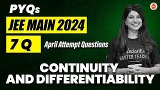 JEE Mains 2024 PYQs | Continuity And Differentiability | Maths | Namrata Ma'am