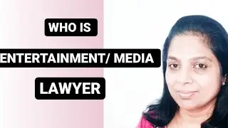 ENTERTAINMENT LAWYER I MEDIA LAWYERI ENTERTAINMENT AND MEDIA LAW AS A CAREERI ENTERTAINMENT & MEDIA