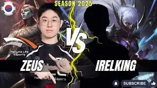 HLE Zeus vs IRELKING - Zeus ZAAHEN vs OTP IRELIA Top - Patch 25.24 KR Ranked | lolrec