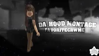 Da Hood Barbie Montage #18 | FavoriteCrwme