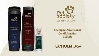 Pet Society Super Premium Pelos Claros - Passo a passo: Como realizar um banho em casa?