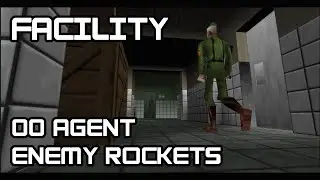 Goldeneye 007 N64 - Facility - 00 Agent (Enemy Rockets)