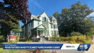 Plattsburgh house to be featured on HGTV's 'Scariest House in America' series