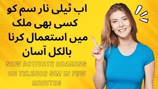 how to activate telenor international roaming from anywhere in the world | Telenor sim roaming