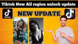 Tiktok New Update | Tiktok New All Region Unlock @Pro.Faisal