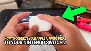 How To Connect Your Apple AirPods Pro 2 to Your Nintendo Switch 2: Easy Bluetooth Pairing!