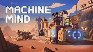 Machine Mind &ndash; Геймплейный трейлер