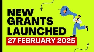 New Grants Launched &ndash; 27 February 2025 | Funding Opportunities | Grants 2025