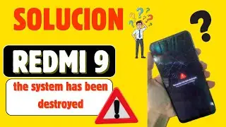 solucion redmi 9 the system has been destroyed