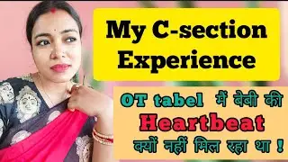 C section delivery story in hindi || C section or Normal delivery pain @SaanviWithMamma