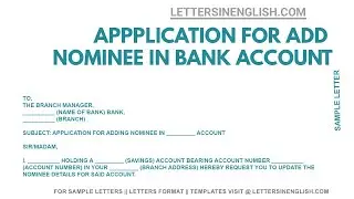 Application for Add Nominee in Bank Account &ndash; Nominee Addition Letter | Letters in English