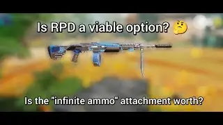 Is the RPD, the infinite ammo weapon, worth in cod mobile?
