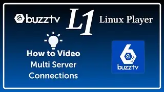 BuzzTV L1 (Linux Player) | Multi Server Update | How to & Help Video