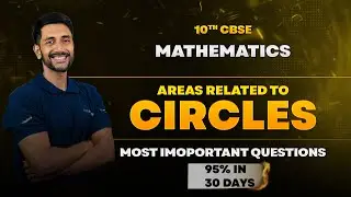 CBSE Class 10 Area related to circles : SECRET Most Expected Question REVEALED! | PYQs Made Easy