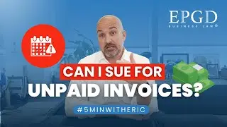 Can I Sue For Unpaid Invoices?