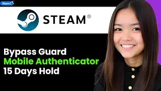 How To Bypass Steam Guard Mobile Authenticator 15 Days Hold 2026 (Step By Step)