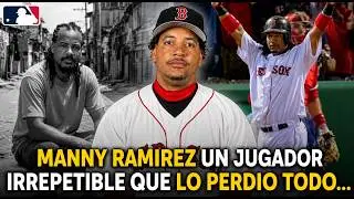 Manny Ramirez el Jugador que lo Tenía Todo… y Aun Así lo Perdió