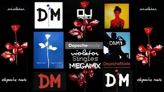 DEPECHE MODE VIOLATOR SINGLES MEGAMIX