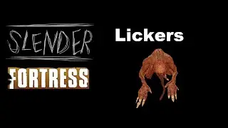 TF2 | Slender Fortress | Lickers (Resident Evil)