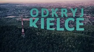 Odkryj KIELCE - Intro (z lotu ptaka) DJI Mini 2