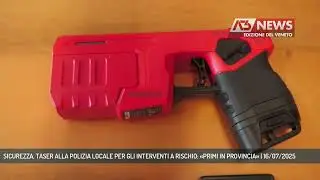 SICUREZZA, TASER ALLA POLIZIA LOCALE PER GLI INTERVENTI A RISCHIO: &laquo;PRIMI IN PROVINCIA&raquo; | 16/07/2025