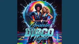 Groovin' Disco Nights
