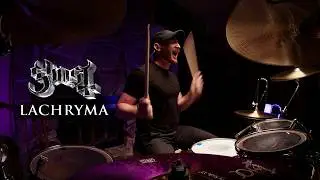 Ghost - Lachryma (Drum Cover)