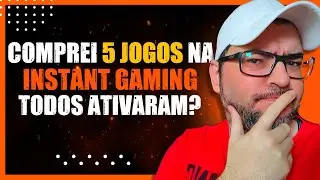 Como Comprar na Instant Gaming | Comprei 5 Jogos Todos Ativaram?