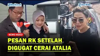 PESAN Ridwan Kamil setelah Digugat Cerai Atalia Praratya
