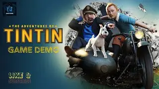 The Adventures of Tintin - Demo GamePlay