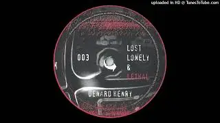 Denard Henry - Lonely