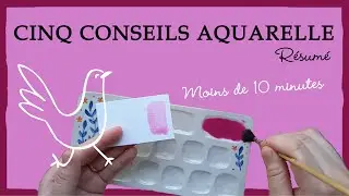 5 conseils précieux pour débutants à l'aquarelle | Extraits tutoriels