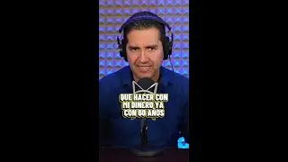 &iquest;Que hacer con mi dinero? Tengo 60 a&ntilde;os #shorts