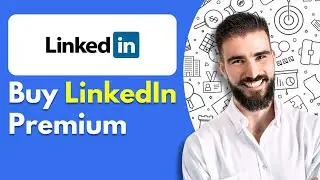 How to Buy LinkedIn Premium (2025 Updated)