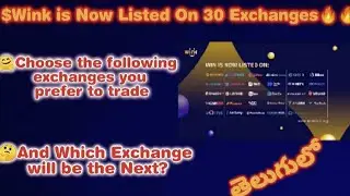 🔥Winklink is now Listed on Nearly 30 Exchanges|Wink coin News Today|Wink coin Latest News in Telugu