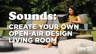 Outdoor design: how to furnish your open-air living room