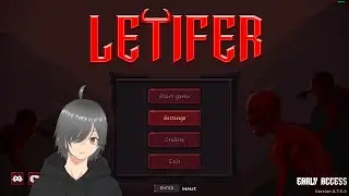 【Letifer】HALF-HUMAN, HALF-DEMON, ALL VENGEANCE! | Pre Release Gameplay