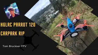 HGLRC Parrot 120 Pro | Carpark rip