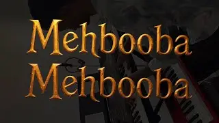 Mehbooba &mdash; Piano/Keyboard Cover | Classic Bollywood | Sholay (R.D. Burman)