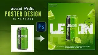 Build a Refreshing Lemon Soda Ad Banner in photoshop 2025 | how to creat instagram post | Pixel Dot