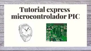 🔴 Live 🔴 Tutorial express de programaci&oacute;n de microcontroladores
