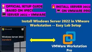 How to Install Windows Server 2022 on VMware Workstation Pro 2025 || Full Setup Guide for Beginners