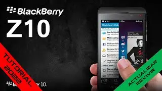 Actualizar / Revivir / Desbliquiar📱BlackBerry Z10 - STL100 - 2 y 3📱&brvbar; 💻GaryPC💻