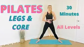 30 Minute Pilates Legs & Core All levels At home No equipment